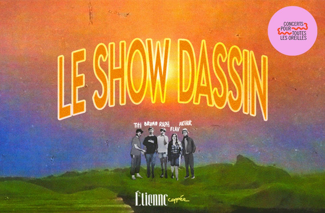 LE SHOW DASSIN