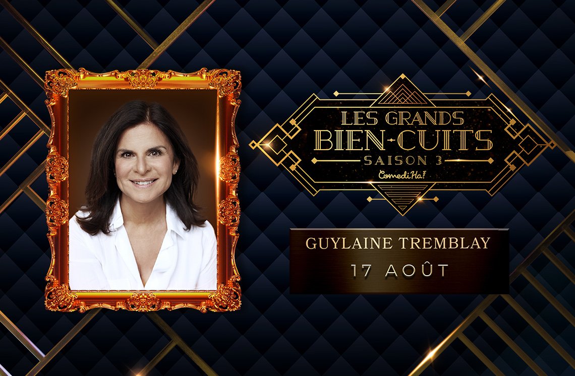 Les Grands Bien-cuits ComediHa! Guylaine Tremblay