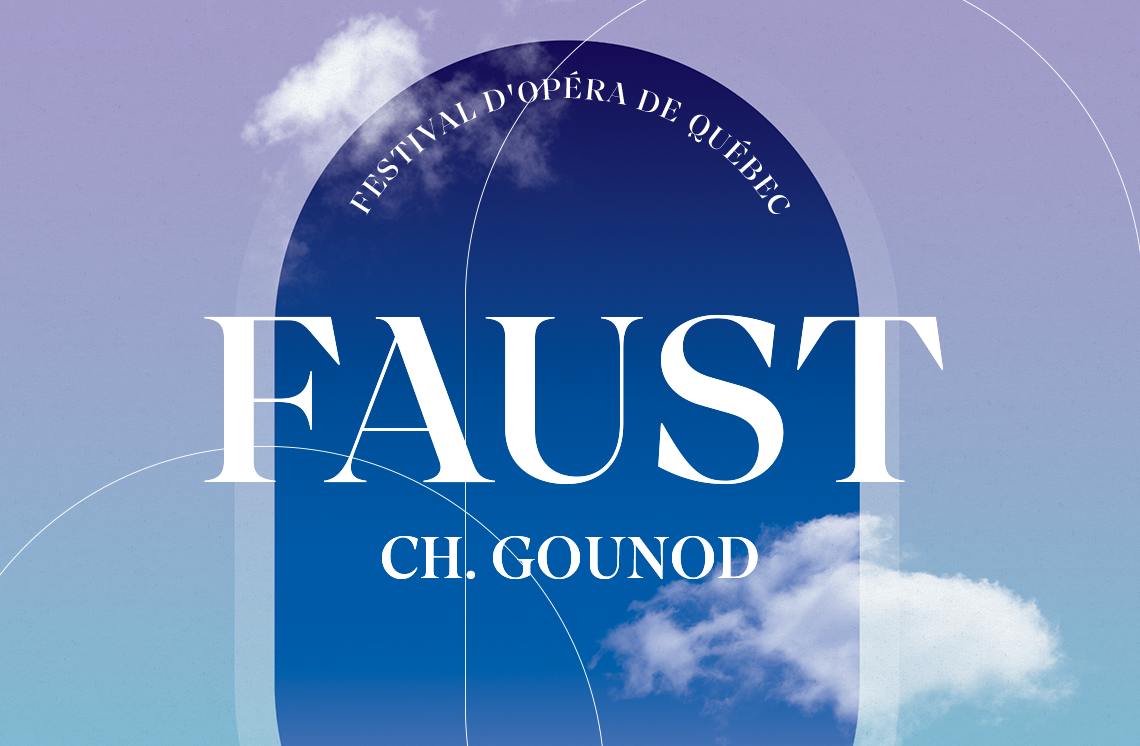 Faust du Festival Opéra de Québec