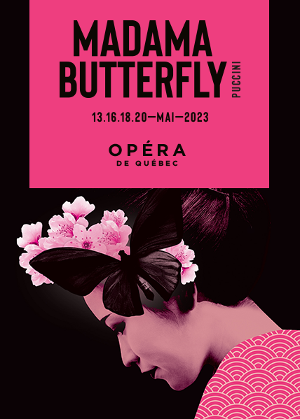 Madama Butterfly - Opéra de Québec