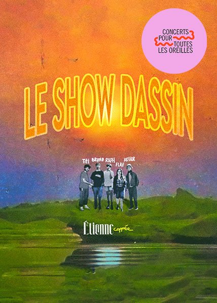 LE SHOW DASSIN