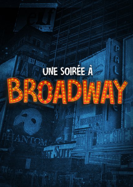 Une soirée à Broadway
