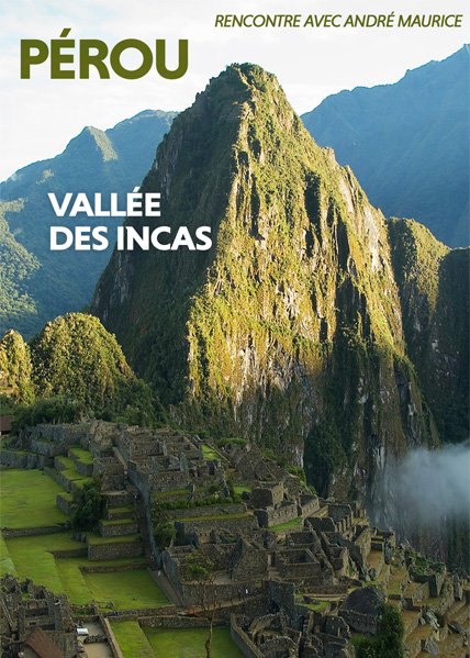 Les Grands Explorateurs - PEROU