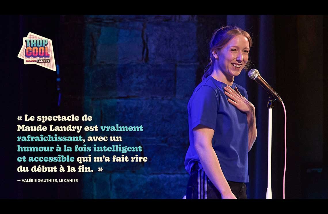 Maude Landry - Trop cool