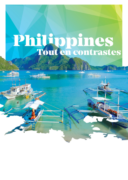 Les Grands Explorateurs - Philippines : Tout en contrastes