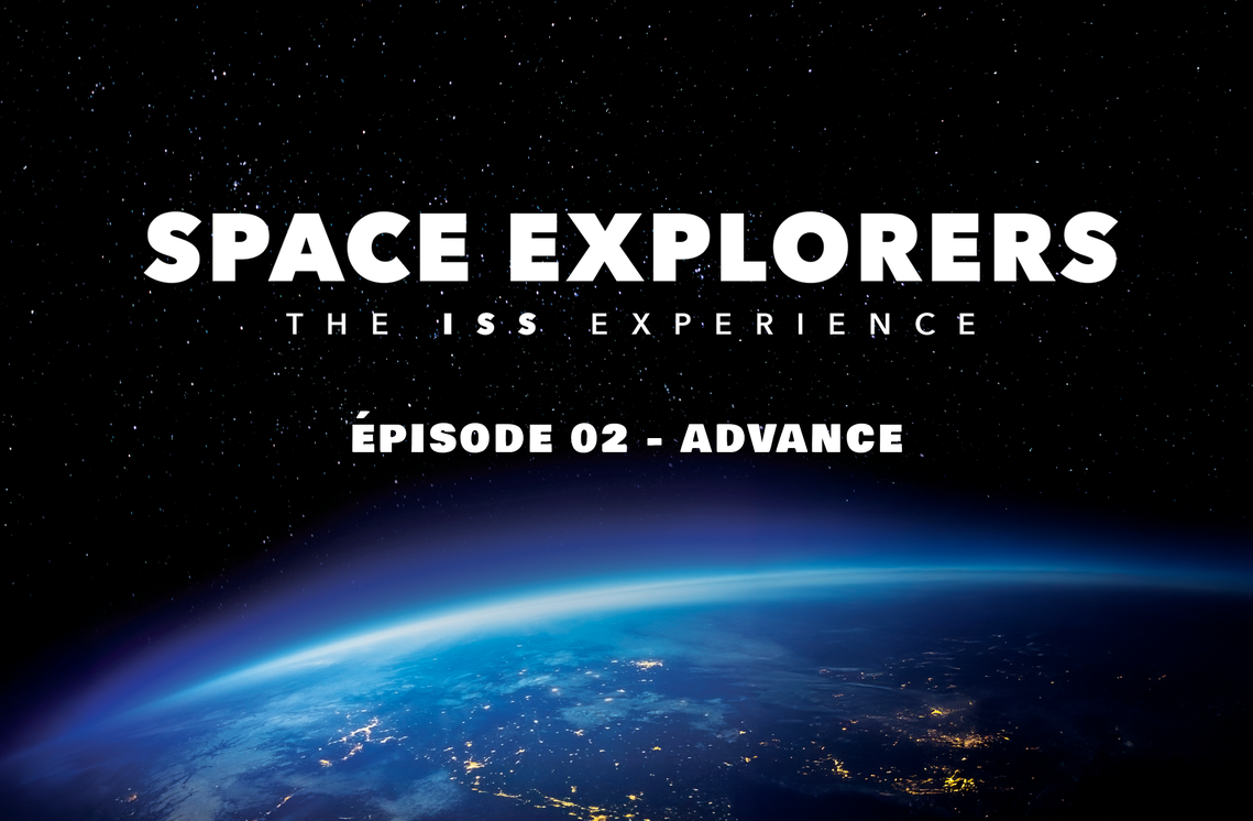 Space Explorers - Épisode 2